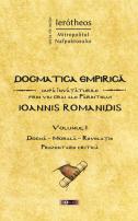 Dogmatica empirică după învățăturile prin viu grai ale Părintelui Ioannis Romanidis. Vol. I - Ierotheos Vlachos, Mitropolit de Napfaktos