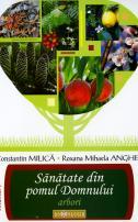 Sănătate din pomul Domnului, Prof. univ. dr. Constantin Milică, Roxana Mihaela Anghel 