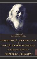 Conștiință dogmatică și viață duhovnicească în gândirea Părintelui Sofronie Saharov