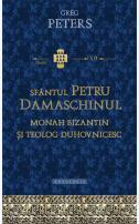 Sfântul Petru Damaschinul – monah bizantin şi teolog duhovnicesc, Greg Peters