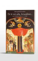 De te voi uita, Ierusalime... sau Ortodoxia trăită în Occident