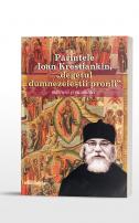 Părintele Ioan Krestiankin, „degetul dumnezeieștii pronii” – mărturii și cuvântări