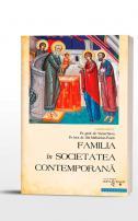 Familia în societatea contemporană - Pr. prof. dr. Viorel Sava, Pr. lect. dr. Ilie Melniciuc Puică 
