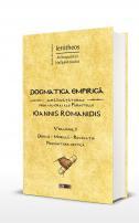 Dogmatica empirică după învățăturile prin viu grai ale Părintelui Ioannis Romanidis. Vol. I