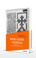 Dietmar W. Winkler Wilhelm Baum BISERICA ASIRIANĂ A RĂSĂRITULUI - O scurtă istorie a creștinismului siro-oriental