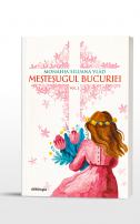 Meşteşugul bucuriei vol.II  Monahia Siluana Vlad