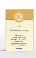 Epistola către Marcelin despre tâlcuirea Psalmilor – Cum dobândim cunoaștere și vindecare din Scripturi