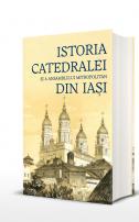 Istoria Catedralei și a Ansamblului Mitropolitan din Iași