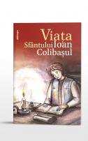 Viața Sfântului Ioan Colibașul