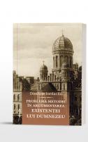 Problema metodei în argumentarea existenței lui Dumnezeu