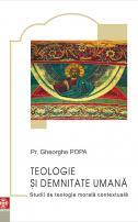 Teologie și demnitate umană. Studii de teologie morală contextuală