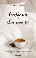 https://edituradoxologia.ro/cafeaua-de-dimineata-365-de-reflectii-pentru-oameni-ocupati