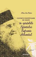 Cuvinte Purtătoare de Viață în epistolele Sfântului Sofronie Athonitul Alina Nistor