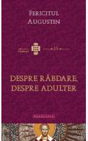 Despre rabdare, despre adulter Fericitul Augustin