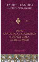Despre rânduiala fecioarelor și disprețuirea celor lumești Sfântul Leandru, Arhiepiscopul Sevillei