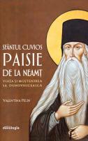 Sfântul Cuvios Paisie de la Neamţ (1722-1794): Viaţa şi moştenirea sa duhovnicească 