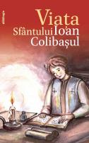 Viața Sfântului Ioan Colibașul