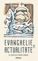 Evanghelie și actualitate (ediția a doua, adăugită)