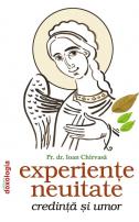 Experienţe neuitate : credintă şi umor
