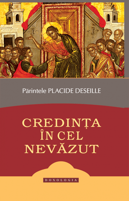 Credinţa în Cel Nevăzut