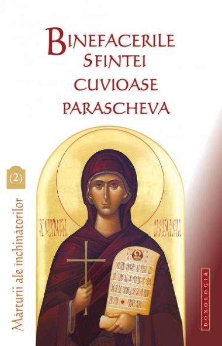 Binefacerile Sfintei Cuvioase Parascheva, vol. 2