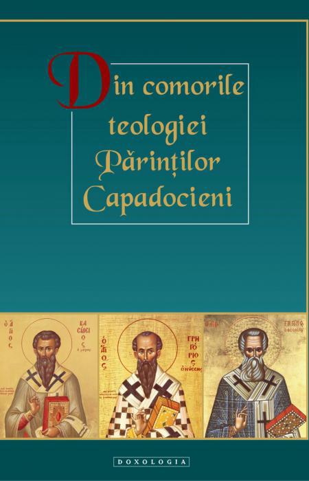 Din comorile teologiei Părinților Capadocieni