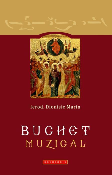 Buchet muzical - Ierod. Dionisie Marin