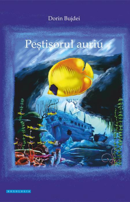 Peștișorul auriu - Dorin Bujdei