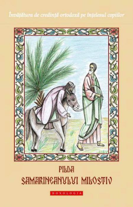 Pilda samarineanului milostiv - Dionis Spătaru