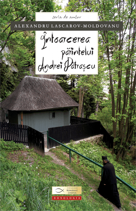 Întoarcerea Părintelui Andrei Pătrașcu - Alexandru Lascarov-Moldovanu