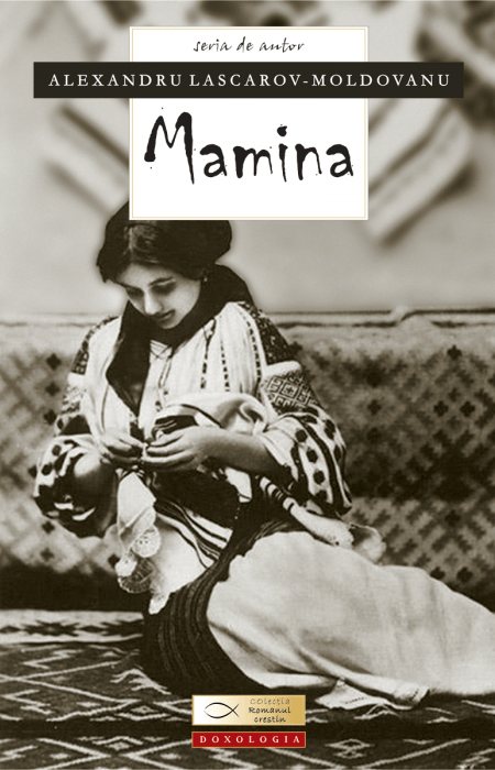 Alexandru Lascarov-Moldovanu - Mamina
