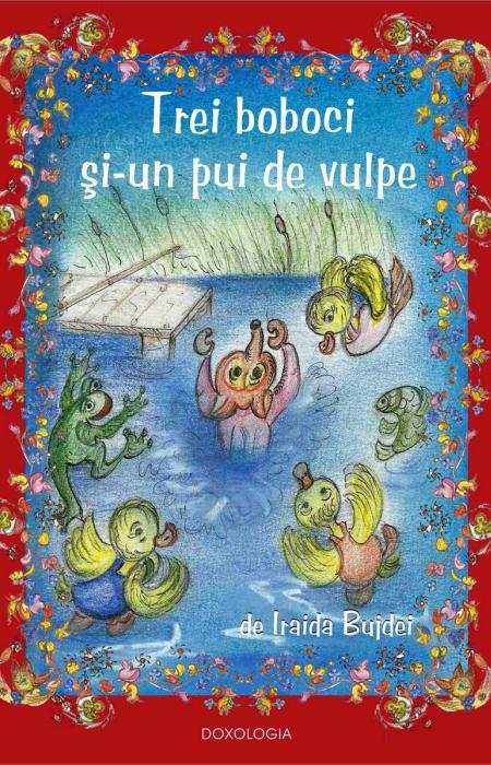 Trei boboci și-un pui de vulpe - Iraida Bujdei 