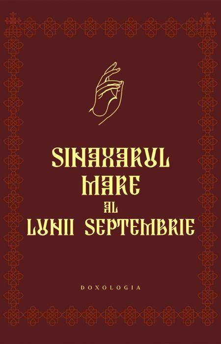 Sinaxarul mare al lunii septembrie