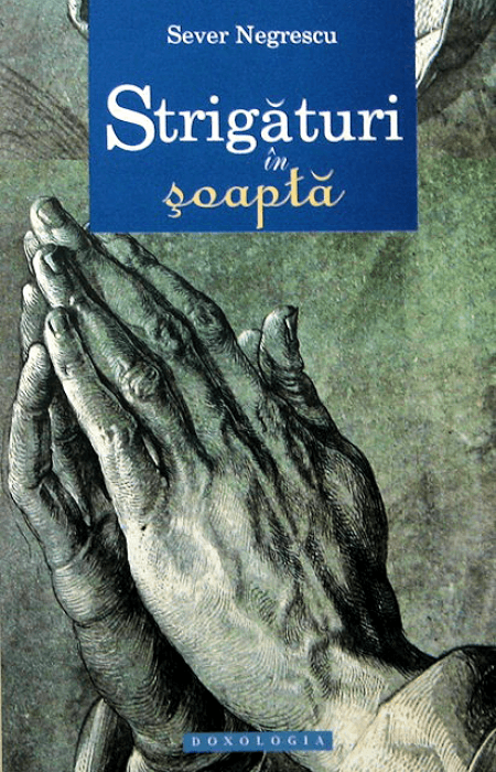 Strigături în șoaptă, Pr. Sever Negrescu