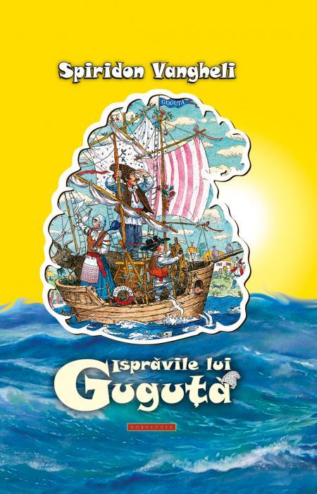 Isprăvile lui Guguță - Spiridon Vangheli 