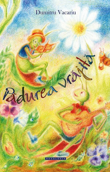 Pădurea vrăjită - Dumitru Vacariu