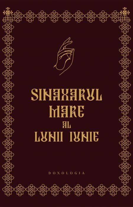 Sinaxarul Mare al lunii iunie