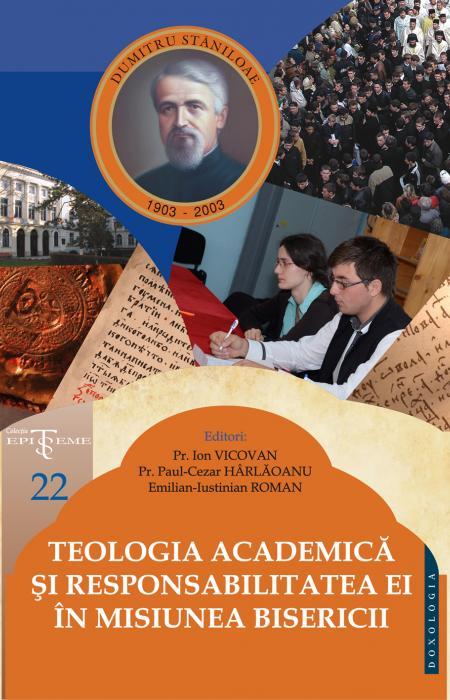 Teologia academică și responsabilitatea ei în misiunea Bisericii
