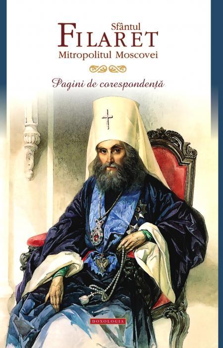 Pagini de corespondenta, Filaret, Mitropolitul Filaret, Epistole, Scrisori