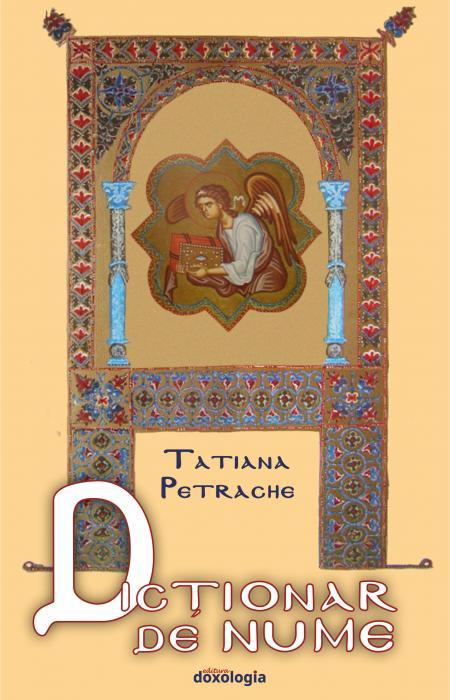 Dicționar de nume, Tatiana Petrache, nume de botez