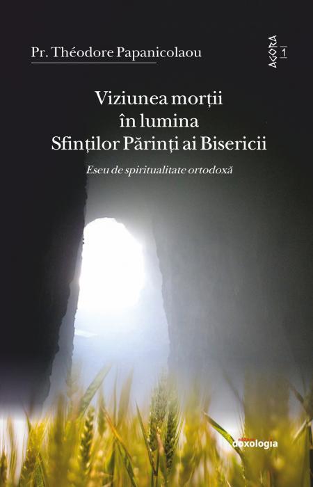 Viziunea morții în lumina Sfinților Părinți ai Bisericii