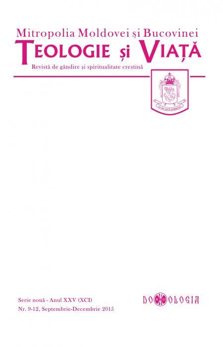 Teologie și Viață. Revistă de gândire și spiritualitate creștină nr. 9-12 2015