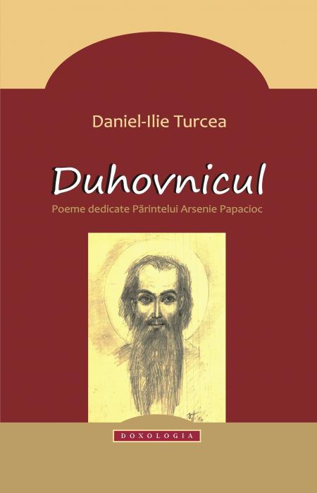 Duhovnicul. Poeme dedicate Părintelui Arsenie Papacioc