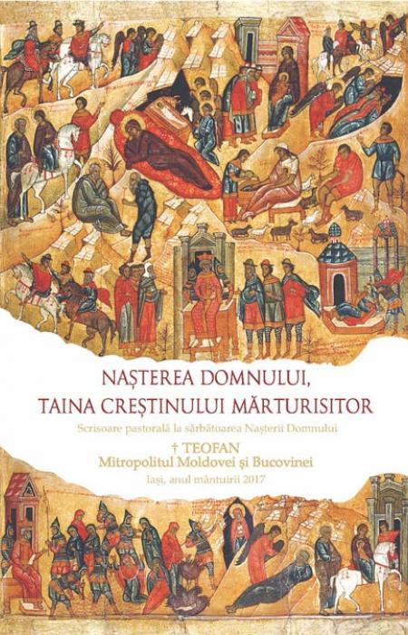 Nașterea Domnului – taina creștinului mărturisitor. Scrisoare pastorală