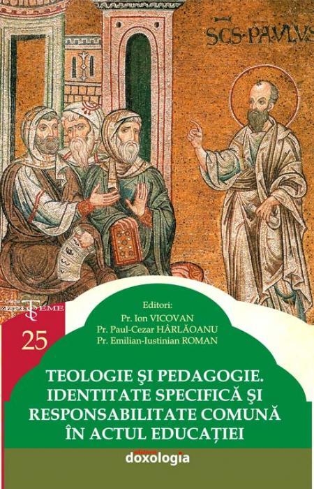 Teologie și pedagogie. Identitate specifică și responsabilitate comună în actul educației