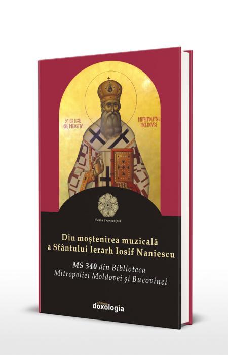 Din moștenirea muzicală a Sfântului Ierarh Iosif Naniescu. MS 340 din Biblioteca Mitropoliei Moldovei și Bucovinei