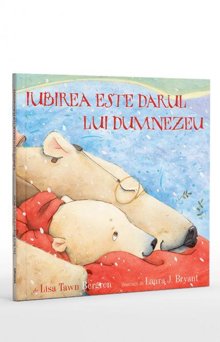 Iubirea este darul lui Dumnezeu