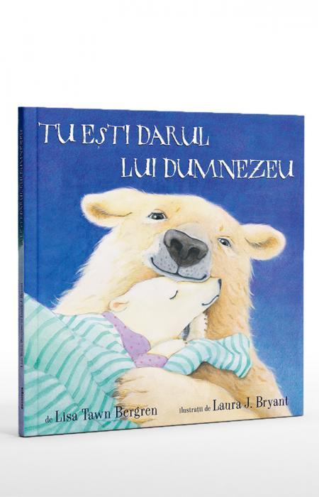 Tu ești darul lui Dumnezeu