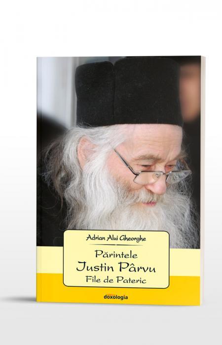 Părintele Iustin Pârvu – File de Pateric