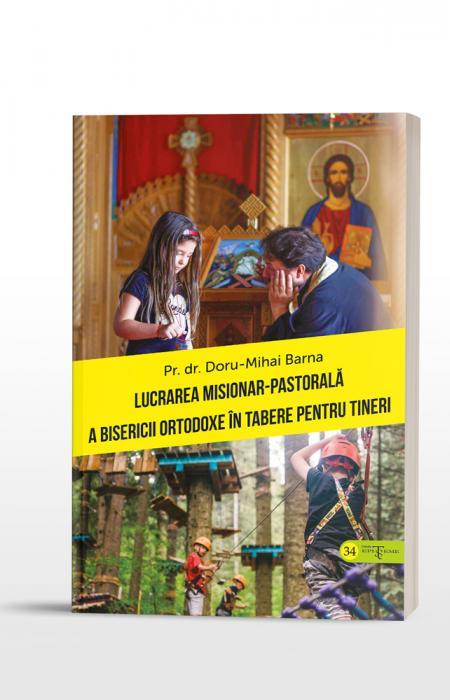 Lucrarea Misionar-Pastorală a Bisericii Ortodoxe în tabere pentru tineri